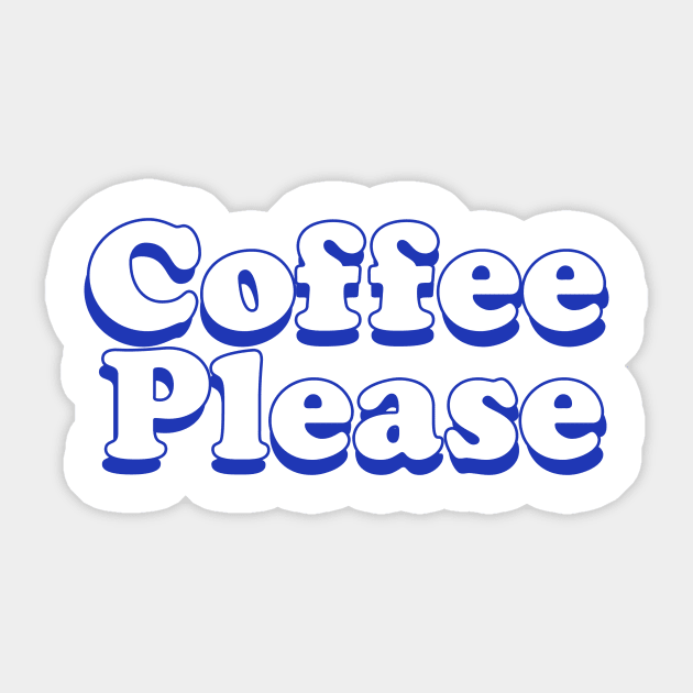 Coffee Please! Sticker by lolosenese